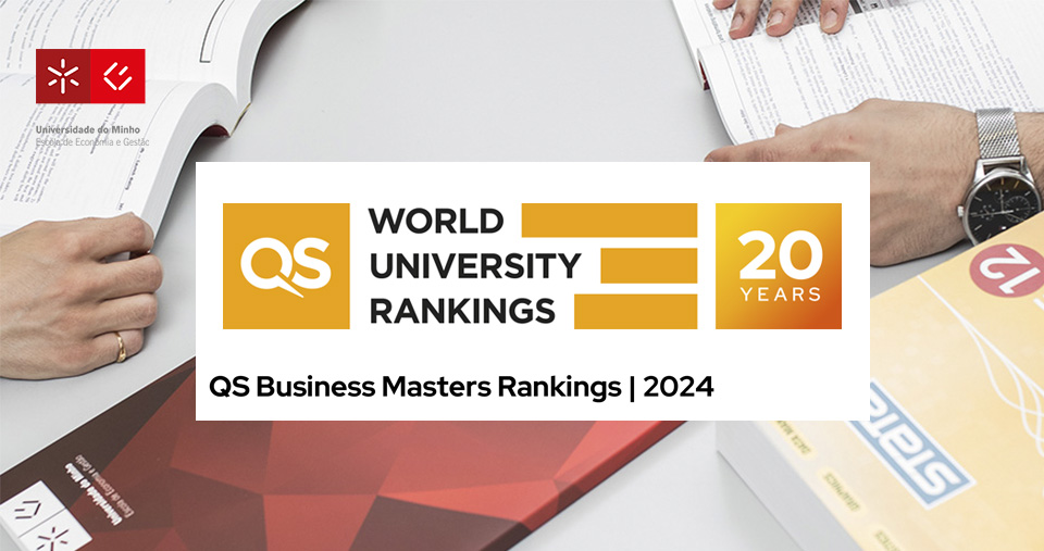 Mestrados da EEG em Marketing e Estratégia, Gestão e Negócios e Finanças mantêm-se no Ranking de 2024 do QS Business Masters